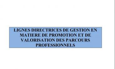 LIGNES DIRECTRICES DE GESTION EN MATIERE DE PROMOTION ET DE VALORISATION DES PARCOURS PROFESSIONNELS