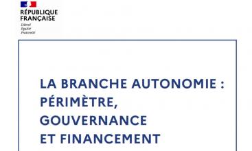 LA BRANCHE AUTONOMIE : PÉRIMÈTRE, GOUVERNANCE ET FINANCEMENT