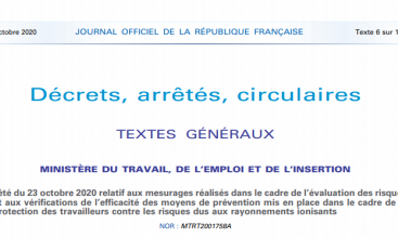 Arrêté du 23/10/20 relatif aux mesurages dans le cadre d'évaluation des risques et aux vérifications d'efficacité des moyens de prévention pour la protection des travailleurs contre les risques dus aux rayonnements ionisants