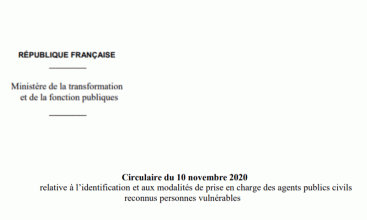 Circulaire du 10 novembre 2020 relative à l’identification et aux modalités de prise en charge des agents publics civils reconnus personnes vulnérables 