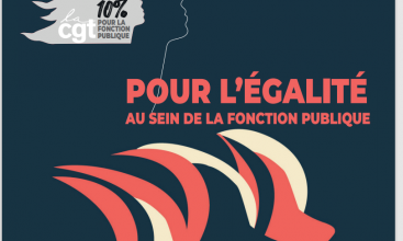Tract CGT Fonction Publique POUR L’ÉGALITÉ AU SEIN DE LA FONCTION PUBLIQUE
