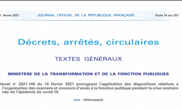 Décret no 2021-140 du 10 février 2021 prorogeant l’application des dispositions relatives à l’organisation des examens et concours d’accès à la fonction publique pendant la crise sanitaire née de l’épidémie de covid-19.