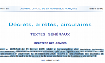 Décret no 2021-149 du 11 février 2021 relatif à l’organisation des examens, concours, recrutements, sélections et formations militaires, pris pour l’application des articles 3 et 7 de l’ordonnance no 2020-1694 du 24 décembre 2020 relative à l’organisation des examens et concours dans le cadre de la gestion de la crise sanitaire née de l’épidémie de covid-19