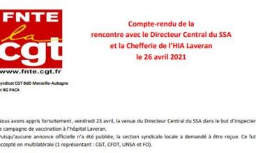Syndicat CGT BdD Marseille-Aubagne et RG PACA - Compte-rendu de la rencontre avec le Directeur Central du SSA et la Chefferie de l’HIA Laveran le 26 avril 2021