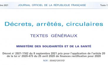 Décret N° 2021-1162 08/09/2021 pour l’application de l’art 20 loi N° 2020-473 25/04/2020 finances rectificative pour 2020. Modalités de prise en charge des personnes vulnérables face au risque de forme grave d’infection au virus SARS-CoV-2.