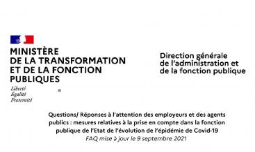 FAQ : Mesures relatives à la prise en compte dans la Fonction Publique de l'Etat de l'évolution de l'épidémie de Covid-19.