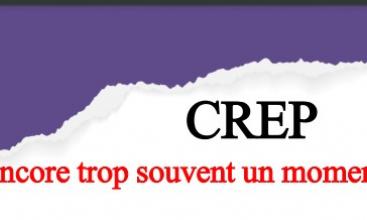 Tract fédéral : CREP Encore trop souvent un moment anxiogène.