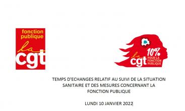 CGT FONCTION PUBLIQUE : Compte-rendu du 10 janvier 2022 - Temps d'échanges suivi situation sanitaire et mesures concernant la Fonction Publique.
