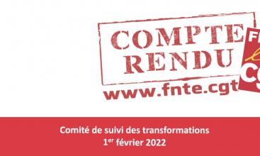 Compte-rendu du Comité de suivi des transformations du 1er février 2022.