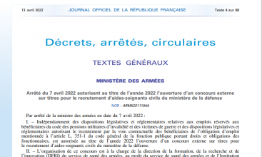 Arrêté du 7 avril autorisant au titre de 2022 l'ouverture d'un concours externe sur titre pour recrutement d'Aide-Soignant au MinArm