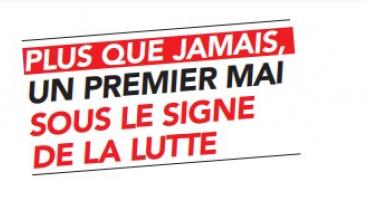 Tract CGT Fonction Publique PLUS QUE JAMAIS, UN PREMIER MAI SOUS LE SIGNE DE LA LUTTE.