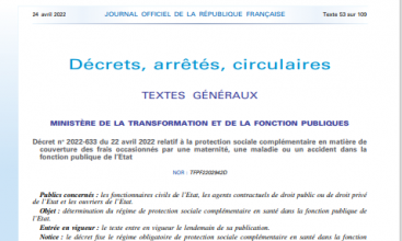 Décret 2022-633 du 22 avril 2022 relatif à la protection sociale complémentaire en matière de couverture des frais occasionnés par une maternité, une maladie ou un accident dans la Fonction Publique de l'État