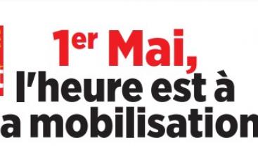 Tract Fédération Services Publiques : 1er Mai, l'heure est à la mobilisation.