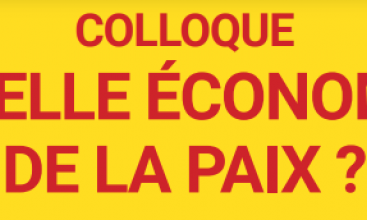 "QUELLE ECONOMIE DE LA PAIX" - Colloque le 05/10/2022