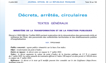 Décret 2022-994 du 7 juillet 2022 portant majoration de la rémunération des personnels civils et militaires de l'État, des personnels des collectivités territoriales et des Établissements publics d'hospitalisation