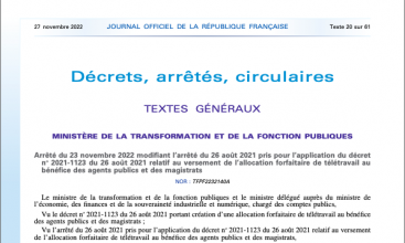 Arrêté du 23 novembre 2022 modifiant l'arrêté de 2021 relatif au versement de l'allocation forfaitaire de télétravail au bénéfice des agents publics et des magistrats