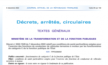 Décret 2022-1528 du 7 déc 2022 relatif aux conditions de santé exigées pour l'exercice des fonctions de conducteurs par les Cat C de la FPE