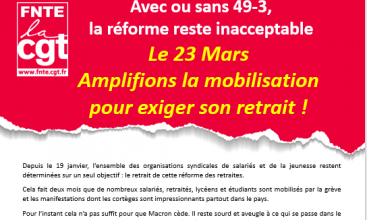 Avec ou sans 49-3, la réforme reste inacceptable - Le 23 Mars Amplifions la mobilisation pour exiger son retrait !
