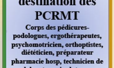 Triptyque Cat A PCRMT - pédicure-ergothérapeute-psychomotricien-orthoptiste-diététicien-prep pharmacie-tech labo-manip elec 2024