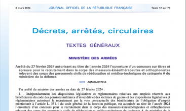 Arrêté du 27 fév 2024 autorisant pour 2024 l'ouverture d'un concours sur titres et épreuves pour le recrutement dans le corps des masseurs-kiné et ortophonistes relevant des corps de pers civils de rééducation et médico-techniques de Cat A du MinArm