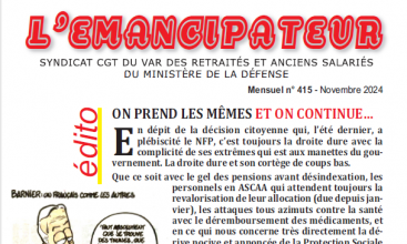 L'ÉMANCIPATEUR - Syndicat CGT du VAR retraités et anciens salariés du Ministère de la Défense – N° 415 - Novembre 2024.