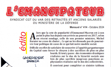 L'EMANCIPATEUR - Syndicat CGT du VAR retraités et anciens salariés du Ministère de la Défense - N° 414 - Octobre 2024.