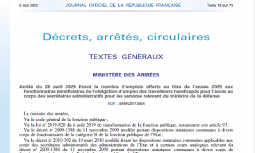 Arrêté du 28 avril 2025 fixant le nombre d’emplois offerts au titre de l’année 2025 aux fonctionnaires bénéficiaires de l’obligation d’emploi des travailleurs handicapés pour l’accès au corps des secrétaires administratifs pour les services relevant du ministre des armées.