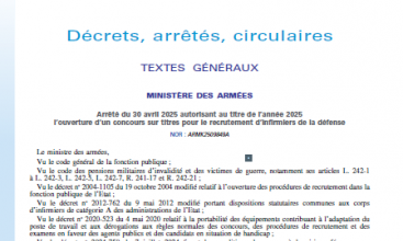 Arrêté du 30 avril 2025 autorisant au titre de l’année 2025 l’ouverture d’un concours sur titres pour le recrutement d’infirmiers de la défense